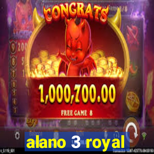 alano 3 royal